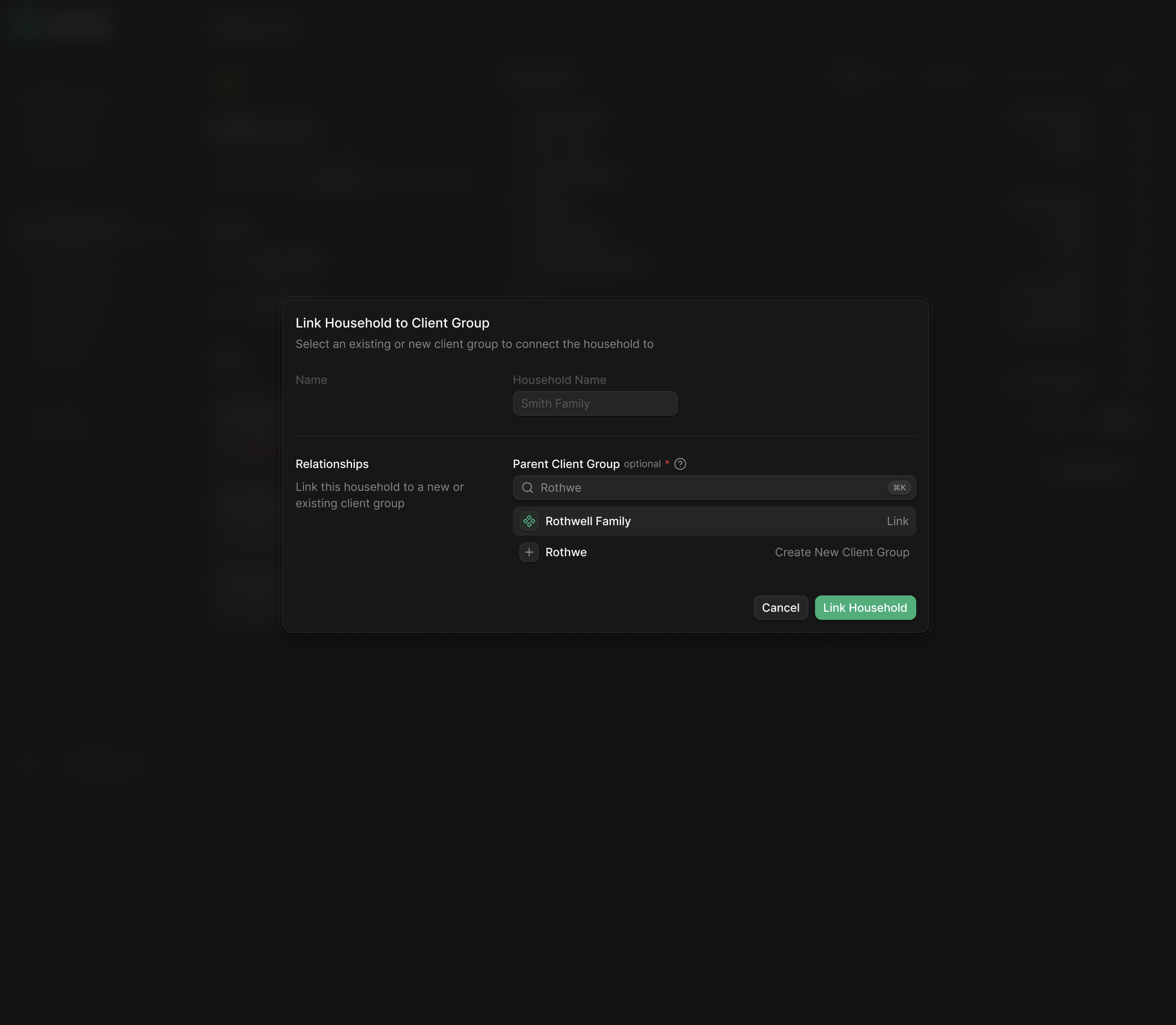 A household relationship dialog that can link the household to an existing client group or create a new group from the same search